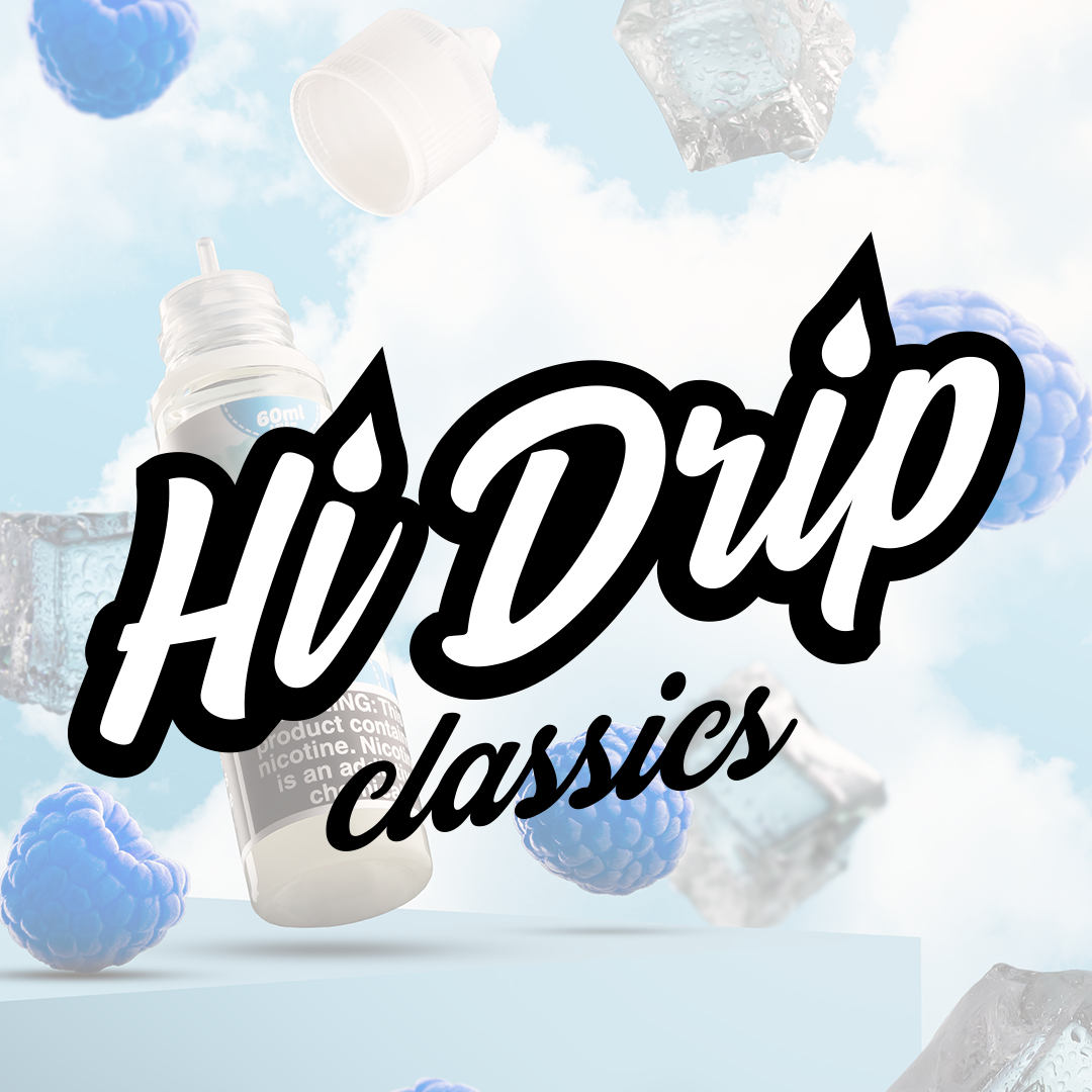Hi Drip Classics